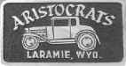 Aristocrats - Laramie, WY