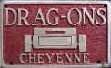 Drag-Ons - Cheyenne
