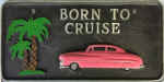 Born To Cruise