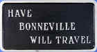 Have Bonneville - Will Travel