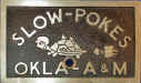Slow-Pokes - Okla A & M