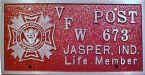VFW Post 673 Life Member - Jasper, IN