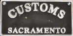 Customs - Sacramento
