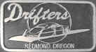 Drifters - Redmond, OR