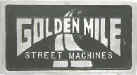 Golden Mile Street Machines