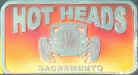 Hot Heads - Sacramento