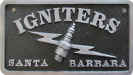 Igniters - Santa Barbara