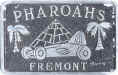 Pharoahs - Fremont