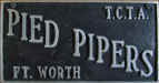 Pied Pipers - Ft Worth