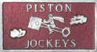 Piston Jockeys