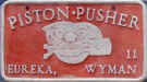 Piston Pusher