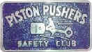 Piston Pushers Safety Club