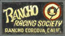 Rancho Racing Society - Rancho Cordova, CA