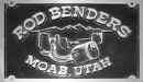 Rod Benders - Moab, UT