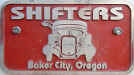 Shifters - Baker City, OR
