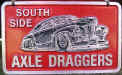 South Side Axle Draggers