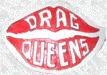 Drag Queens