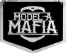 Model A Mafia