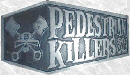 Pedestrian Killers